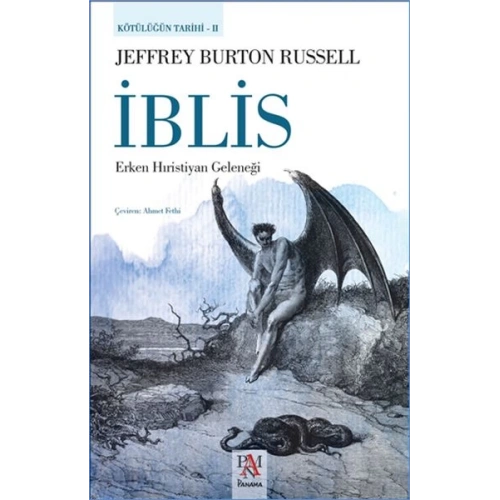 Kötülüğün Tarihi 2 - İblis / Erken Hıristiyan Geleneği