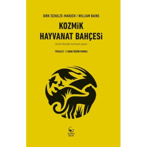 Kozmik Hayvanat Bahçesi - Birçok Dünyada Karmaşık Yaşam