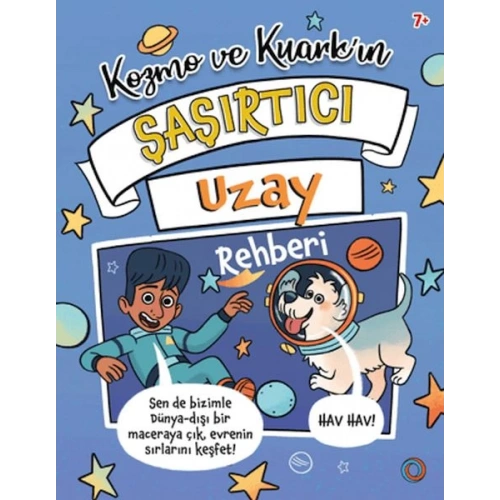 Kozmo ve Kuark’ın Şaşırtıcı Uzay Rehberi