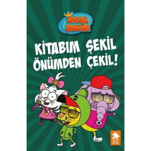 Kral Şakir 16 - Kitabım Şekil Önümden Çekil