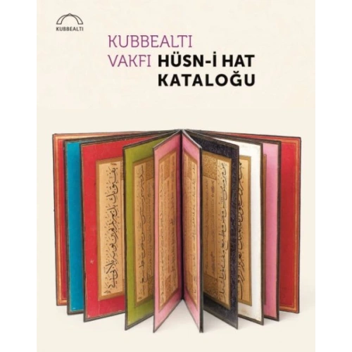 Kubbealtı Vakfı Hüsn-i Hat Kataloğu
