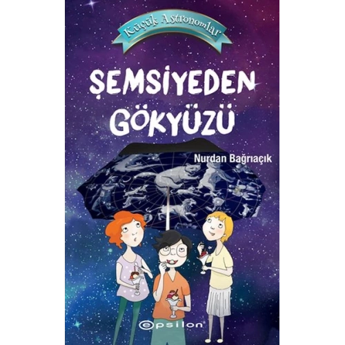 Küçük Astronomlar Şemsiyeden Gökyüzü