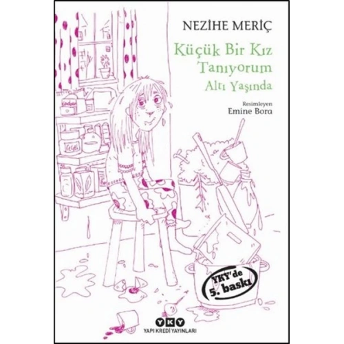 Küçük Bir Kız Tanıyorum Altı Yaşında