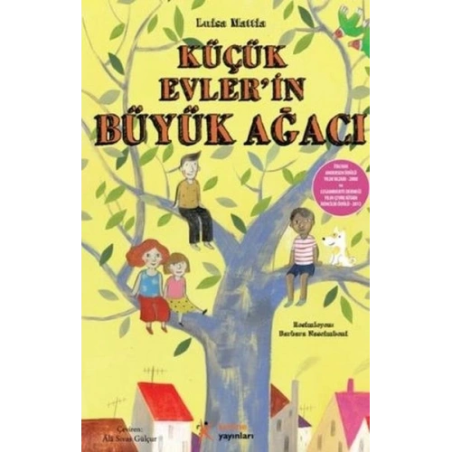 Küçük Evlerin Büyük Ağacı