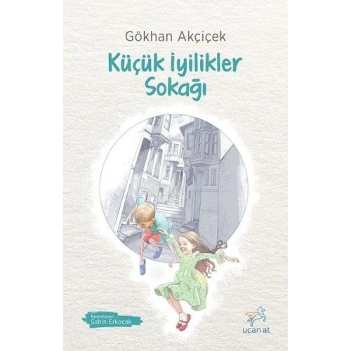 Küçük İyilikler Sokağı
