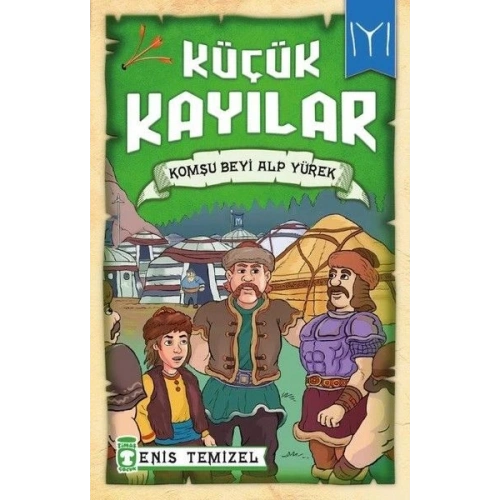 Küçük Kayılar - Komşu Beyi Alp Yürek