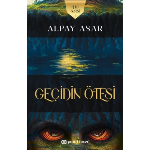 Kule Serisi 1 Geçidin Ötesi