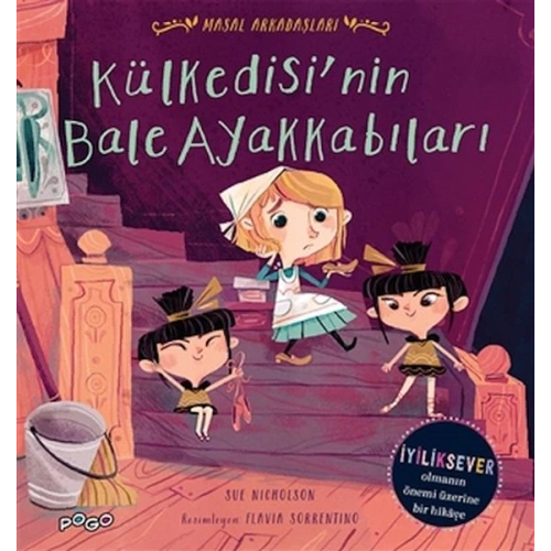 Külkedisinin Bale Ayakkabıları - Masal Arkadaşlar