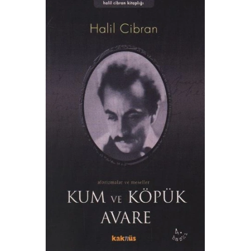 Kum ve Köpük Avare/ Aforizmalar ve Meseller