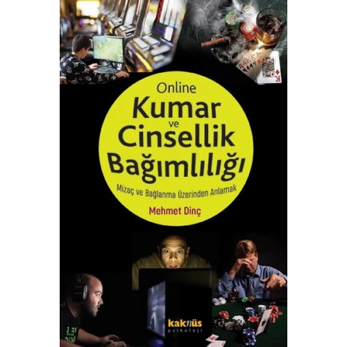 Kumar ve Online Cinsellik Bağımlılığı - Mizaç ve Bağlanma Üzerinden Anlamak