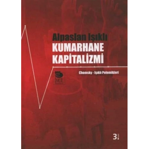 Kumarhane Kapitalizmi  Chomsky-Işıklı Polemikleri