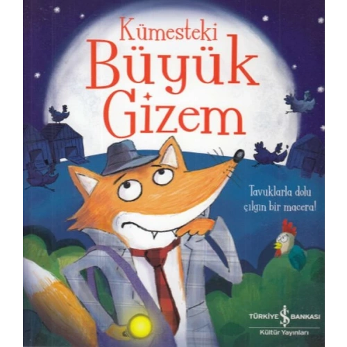 Kümesteki Büyük Gizem