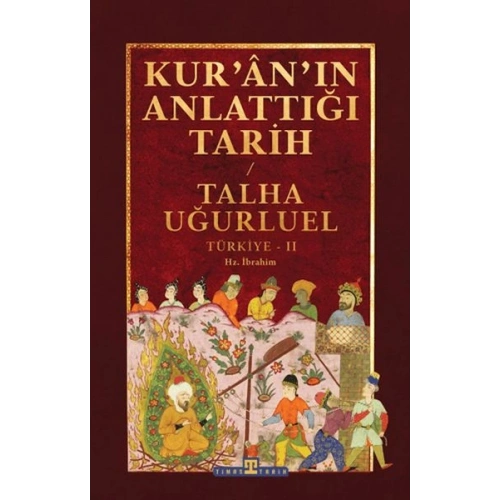 Kuranın Anlattığı Tarih: Türkiye 2