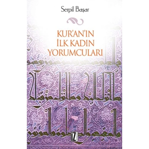Kuranın İlk Kadın Yorumcuları