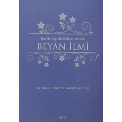 Kuran Işığında Belagat Dersleri Beyan İlmi