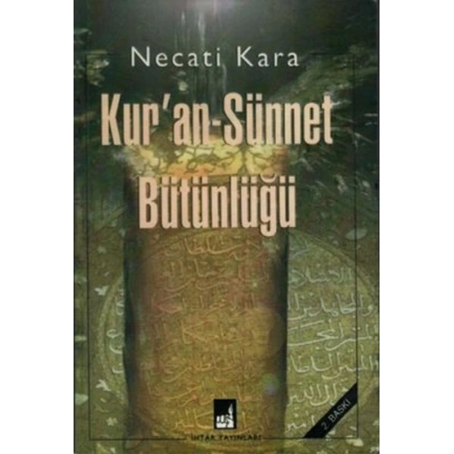 Kuran-Sünnet Bütünlüğü