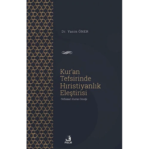 Kuran Tefsirinde Hıristiyanlık Eleştirisi
