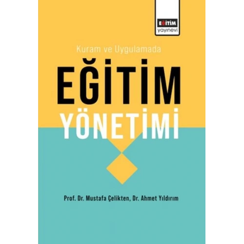 Kuram Ve Uygulamada Eğitim Yönetimi