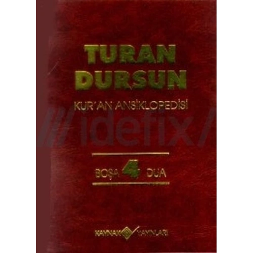 Kur’an Ansiklopedisi Cilt 4 Boşa-Dua