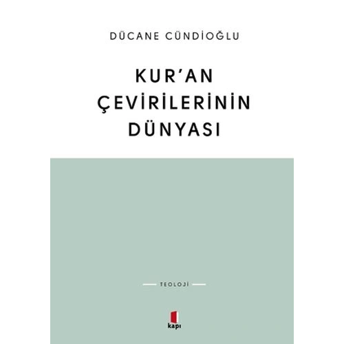 Kur’an Çevirilerinin Dünyası