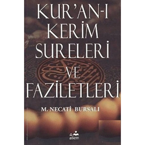 Kur’an-ı Kerim Sureleri ve Faziletleri