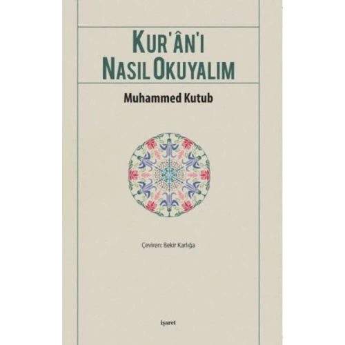 Kur’an-ı Nasıl Okuyalım