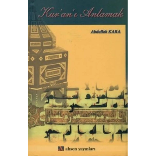 Kur’an’ı Anlamak