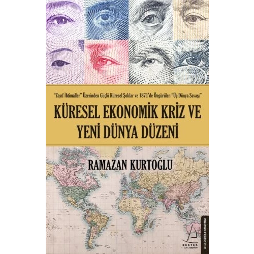 Küresel Ekonomik Kriz ve Yeni Dünya Düzeni