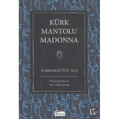 Kürk Mantolu Madonna (Bez Ciltli)