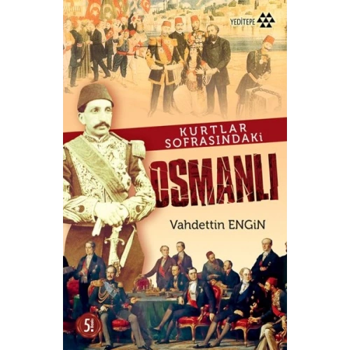 Kurtlar Sofrasındaki Osmanlı