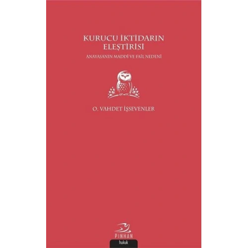 Kurucu İktidarın Eleştirisi