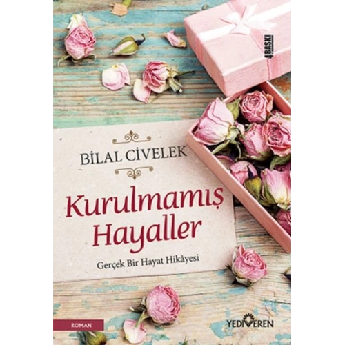 Kurulmamış Hayaller