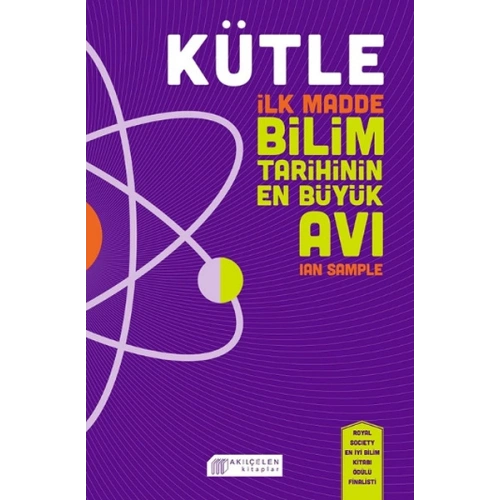 Kütle - İlk Madde, Bilim Tarihinin En Büyük Avı