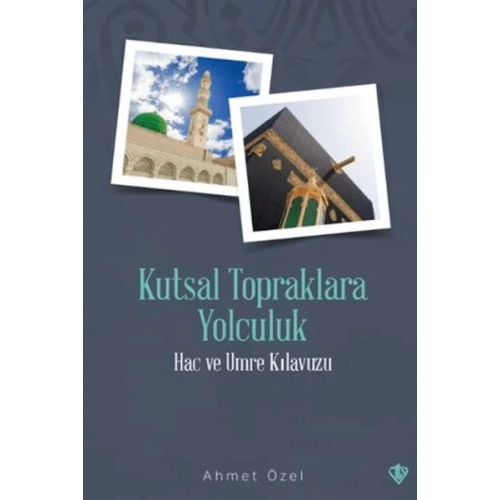 Kutsal Topraklara Yolculuk