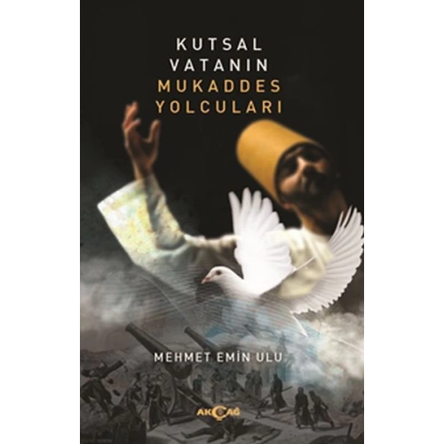 Kutsal Vatanın Mukaddes Yolcuları