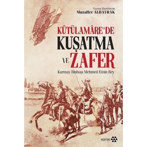Kutülamare’de Kuşatma ve Zafer