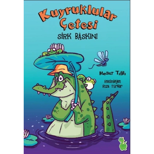 Kuyruklular Çetesi Sirk Baskını