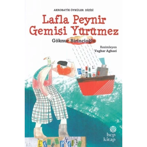 Lafla Peynir Gemisi Yürümez