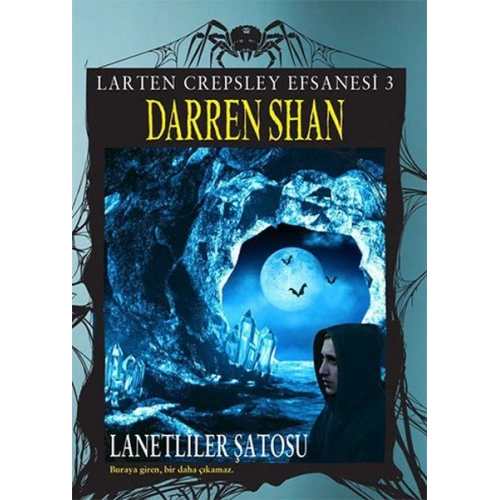 Larten Crepsley Efsanesi - Lanetliler Şatosu 3. Kitap