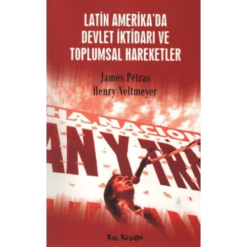 Latin Amerikada Devlet İktidarı ve Toplumsal Hareketler