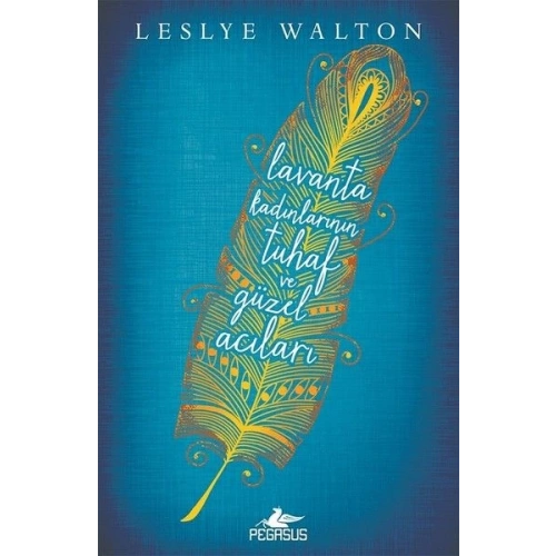 Lavanta Kadınlarının Tuhaf ve Güzel Acıları