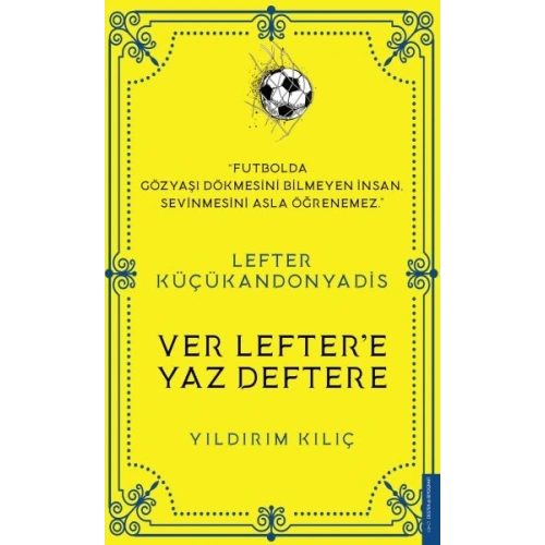 Lefter Küçükandonyadis - Ver Leftere Yaz Deftere