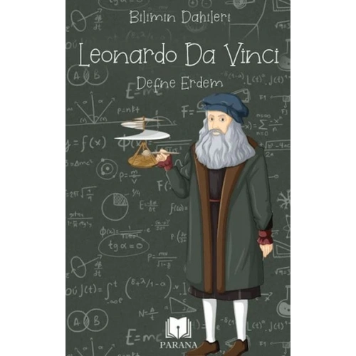 Leonardo Da Vinci - Bilimin Dahileri