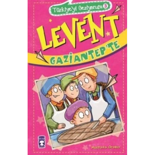 Levent Türkiyeyi Geziyorum - 03 Levent Gaziantepte