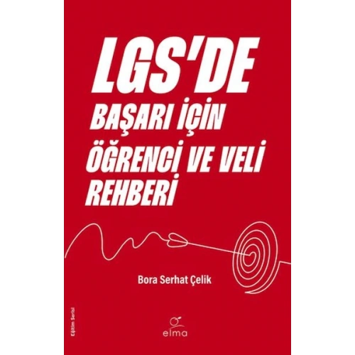 LGSde Başarı İçin Öğrenci ve Veli Rehberi