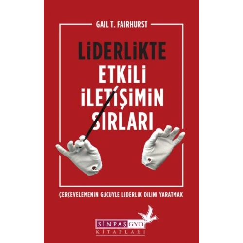 Liderlikte Etkili İletişimin Sırları