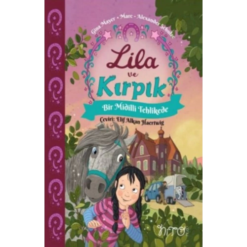 Lila ve Kırpık 2 - Bir Midilli Tehlikede