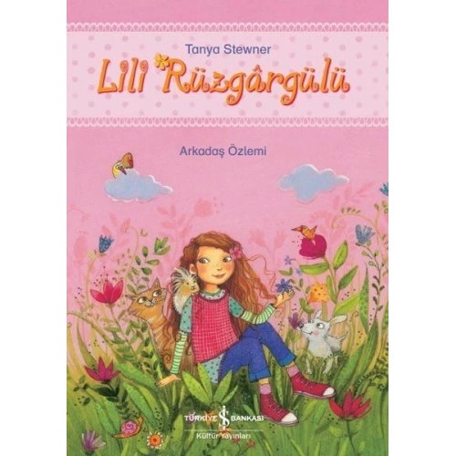 Lili Rüzgargülü - Arkadaş Özlemi