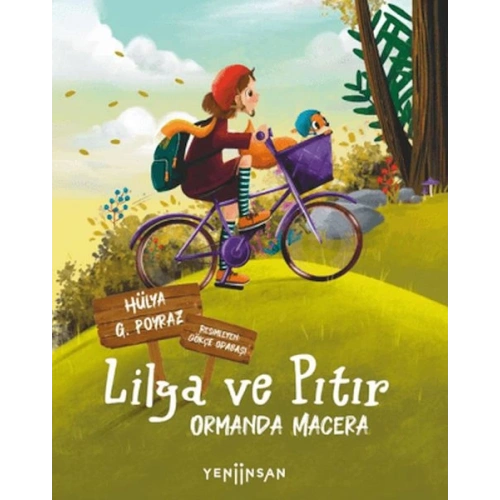 Lilya ve Pıtır: Ormanda Macera