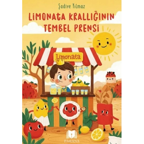 Limonata Krallığının Tembel Prensi